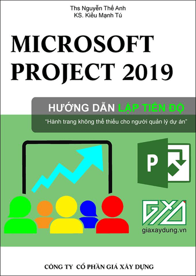 Hướng dẫn lập tiến độ bằng phần mềm Microsoft Project 2019